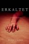 [Riley Paige 08] • Erkaltet